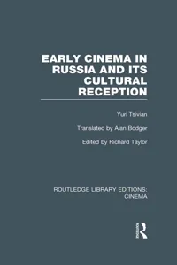 Early Cinema in Russia and its Cultural Reception_cover