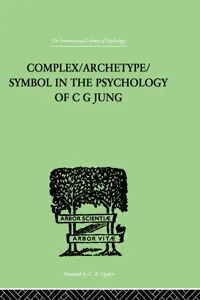 Complex/Archetype/Symbol In The Psychology Of C G Jung_cover