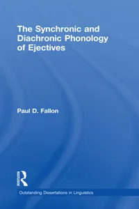The Synchronic and Diachronic Phonology of Ejectives_cover