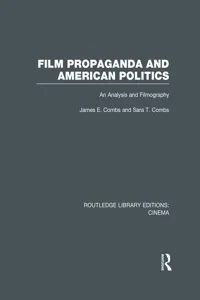 Film Propaganda and American Politics_cover