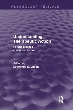 Understanding Therapeutic Action (Psychology Revivals)