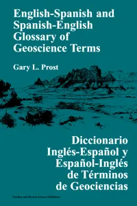English-Spanish and Spanish-English Glossary of Geoscience Terms_cover