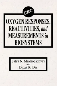Oxygen Responses, Reactivities, and Measurements in Biosystems_cover