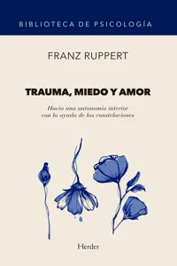 Trauma, miedo y amor_cover