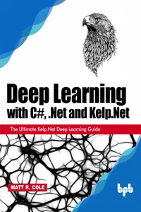 Deep Learning with C#, .Net and Kelp.Net_cover