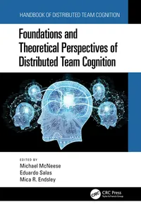 Foundations and Theoretical Perspectives of Distributed Team Cognition_cover