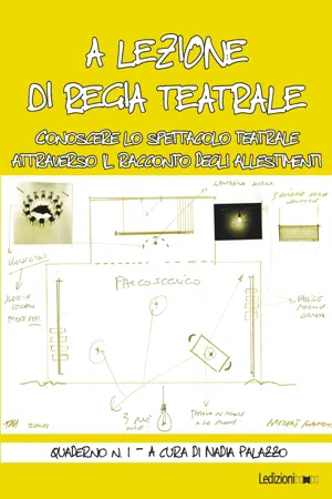 A lezione di regia teatrale - Quaderno n. 1