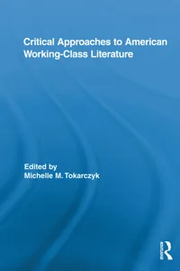 Critical Approaches to American Working-Class Literature_cover