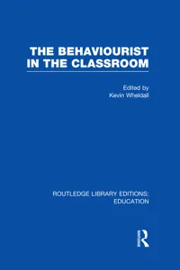 The Behaviourist in the Classroom_cover