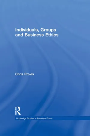 Individuals, Groups, and Business Ethics