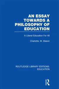 An Essay Towards A Philosophy of Education_cover