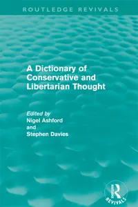 A Dictionary of Conservative and Libertarian Thought_cover