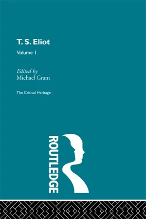 T.S. Eliot Volume I