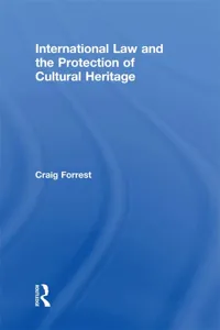International Law and the Protection of Cultural Heritage_cover