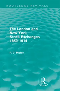 The London and New York Stock Exchanges 1850-1914_cover