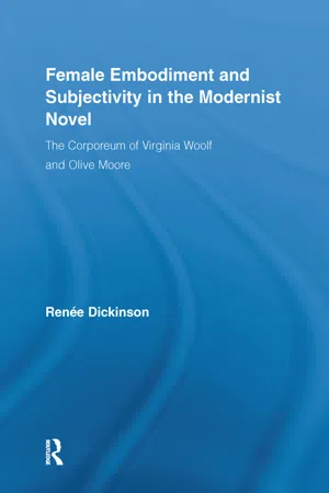 Female Embodiment and Subjectivity in the Modernist Novel