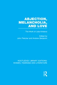 Abjection, Melancholia and Love_cover