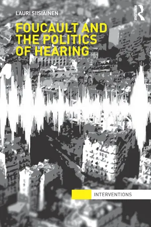 Foucault & the Politics of Hearing