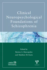 Clinical Neuropsychological Foundations of Schizophrenia_cover