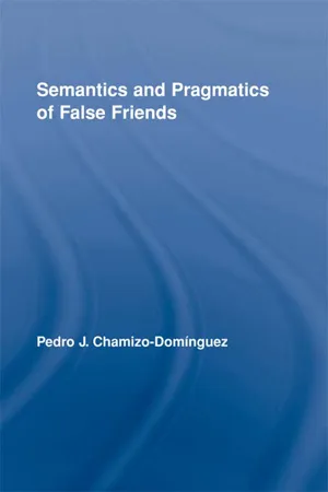 Semantics and Pragmatics of False Friends