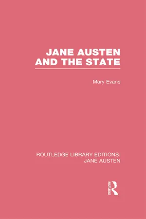 Jane Austen and the State (RLE Jane Austen)