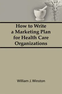 How To Write a Marketing Plan for Health Care Organizations_cover