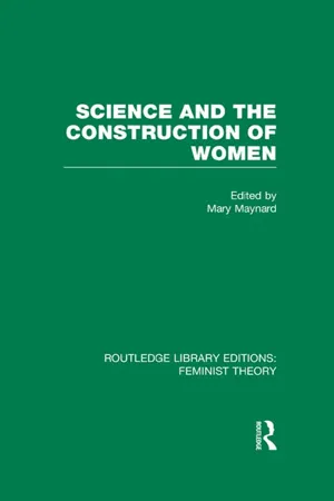 Science and the Construction of Women (RLE Feminist Theory)