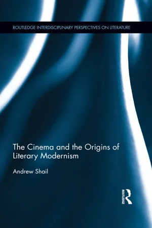 The Cinema and the Origins of Literary Modernism