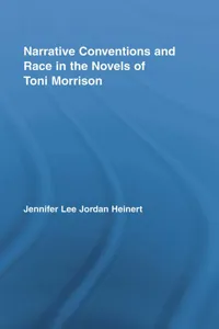 Narrative Conventions and Race in the Novels of Toni Morrison_cover