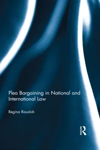 Plea Bargaining in National and International Law_cover