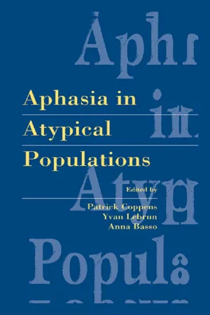 Aphasia in Atypical Populations