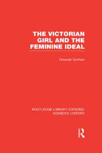 The Victorian Girl and the Feminine Ideal_cover