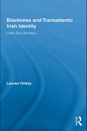 Blackness and Transatlantic Irish Identity