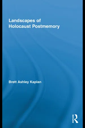 Landscapes of Holocaust Postmemory