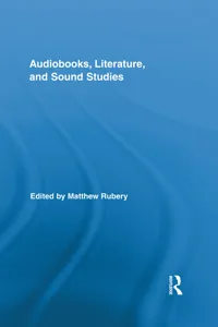 Audiobooks, Literature, and Sound Studies_cover