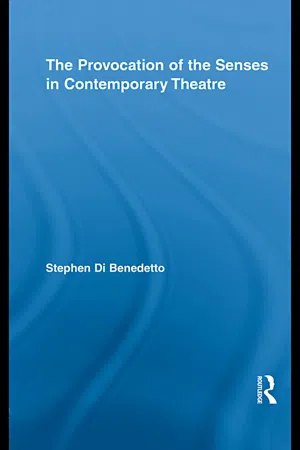 The Provocation of the Senses in Contemporary Theatre