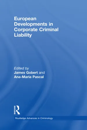 European Developments in Corporate Criminal Liability