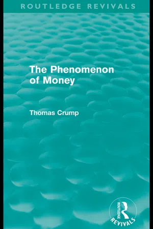 The Phenomenon of Money (Routledge Revivals)