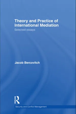 Theory and Practice of International Mediation