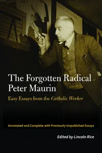 The Forgotten Radical Peter Maurin_cover
