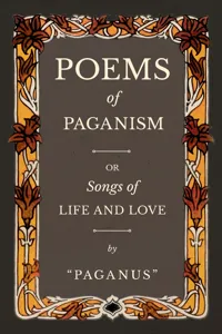 Poems of Paganism; or, Songs of Life and Love_cover