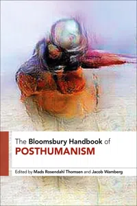 The Bloomsbury Handbook of Posthumanism_cover