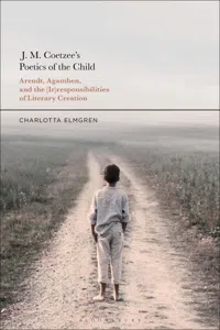 J. M. Coetzee's Poetics of the Child_cover