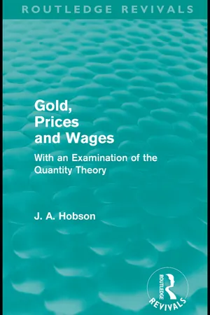 Gold Prices and Wages (Routledge Revivals)