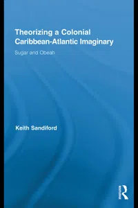 Theorizing a Colonial Caribbean-Atlantic Imaginary_cover