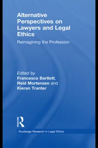 Alternative Perspectives on Lawyers and Legal Ethics_cover