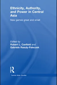 Ethnicity, Authority, and Power in Central Asia_cover