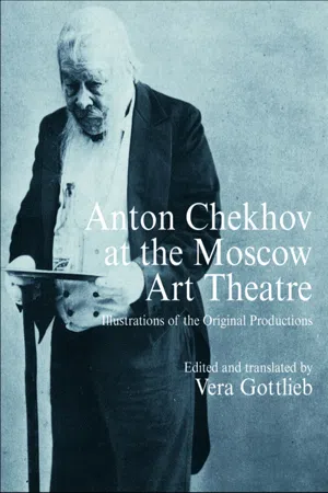 Anton Chekhov at the Moscow Art Theatre