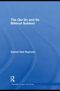 The Qur'an and its Biblical Subtext_cover