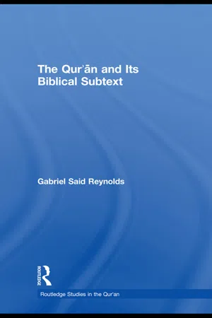 The Qur'an and its Biblical Subtext
